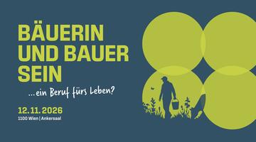 Bäuerin und Bauer sein - ein Beruf fürs Leben?